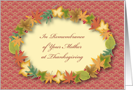 Thanksgiving, in Remembrance of Your Mother card