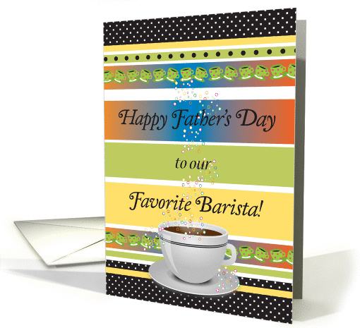 Father's Day, to Barista, coffee cup card (898801)