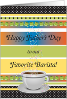 Father’s Day, to Barista, coffee cup card