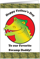 Father’s Day, Alligator Theme, Swamp Daddy card