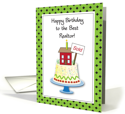 Birthday, to Realtor, house, cake card (913966)