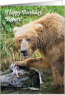 Birthday, to Robert, Bear eating salmon card