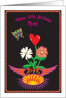 Birthday, to 65 yr. old Mum, flower power card