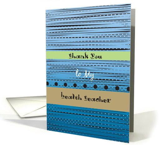 Thank you, to Health Teacher, abstract card (921893)