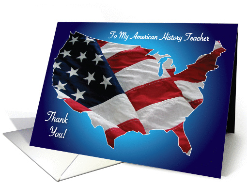 Thank you, to American History Teacher, USA Flag card (922767)