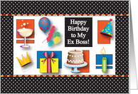 Happy Birthday, to Ex Boss, birthday items card