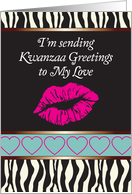 Kwanzaa Greetings to My Love card