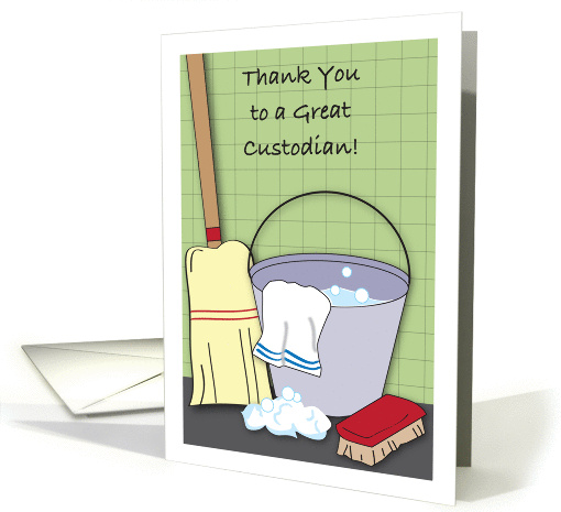 Thank You, to Custodian, bucket of suds, broom card (939117)