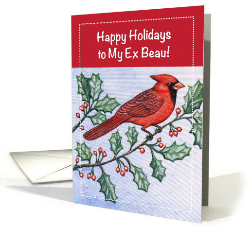 Happy Holidays to Ex Beau/boyfriend, cardinal card (949113)