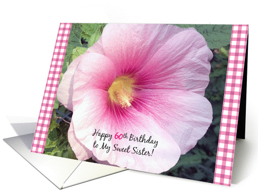 60th Birthday for Sister, pink hollyhock card (960975)