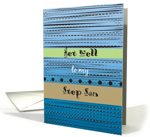 Get well to Step Son, abstract design card (977095)