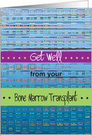 Get Well from Bone Marrow Transplant, abstract design card
