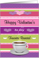 Happy Valentine’s Day to Barista, coffee cup, hearts card