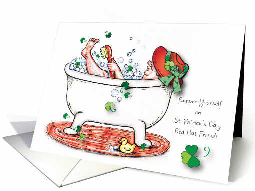 St. Patrick's Day for Red Hat Friend, bubble bath card (998847)