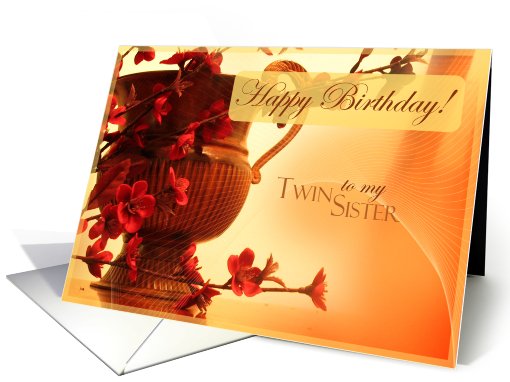 Happy Birthday Twin Sister card (470084)