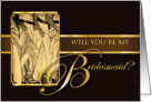 Will you be My Bridesmaid? card