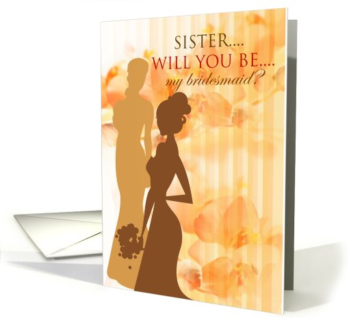 Sister Will you be my bridesmaid? card (553319)
