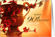 Happy 90th Birthday Mom card