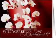 Will you be my bridesmaid aunt card