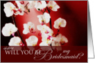 Will you be my bridesmaid Sister? card