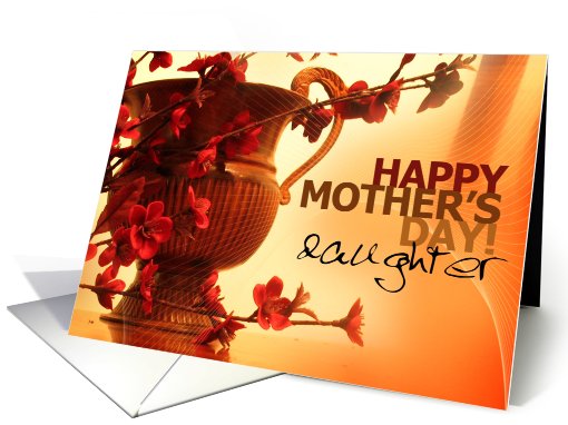 Mother's Day Daughter, Elegant Vase & Flowers card (612763)