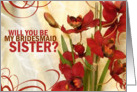 Will You Be MY Bridesmaid Sister? card