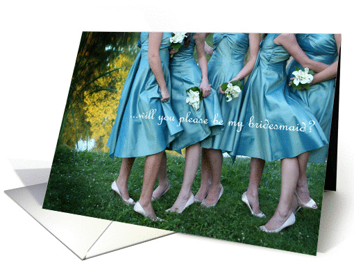 Be MY Bridesmaid, bridesmaids in teal dresses card (623364)