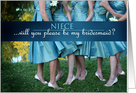 Be MY Bridesmaid NIECE, ladies in teal dresses card