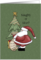Naughty or Nice? Santa card
