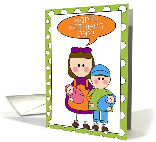 happy father's day - from daughter, son & baby boy/girl twins card