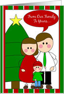 holidays - from our family to yours....(family of three - boy) card