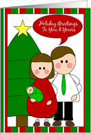 holiday greetings to you & yours....(family of three - baby) card