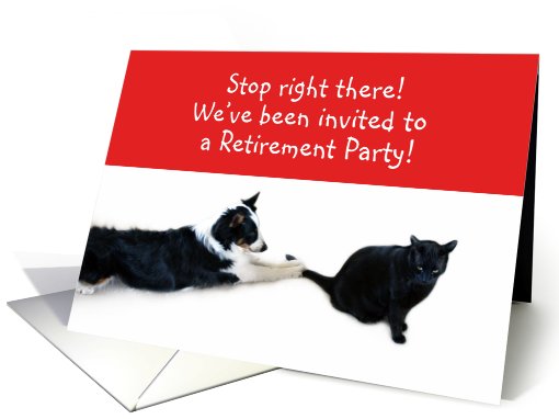 Stop right there! Retirement Party card (495336)