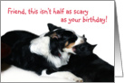 Scary Birthday,Friend card