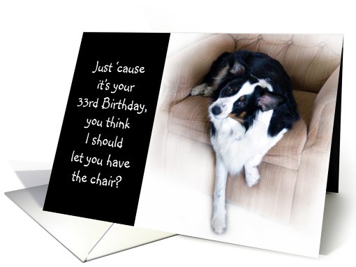 Off the chair! Birthday 33 card (508918)