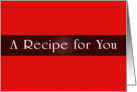 Red Recipe for You card