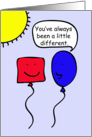 Cartoon Balloon People You’ve Always Been Different Happy Birthday card