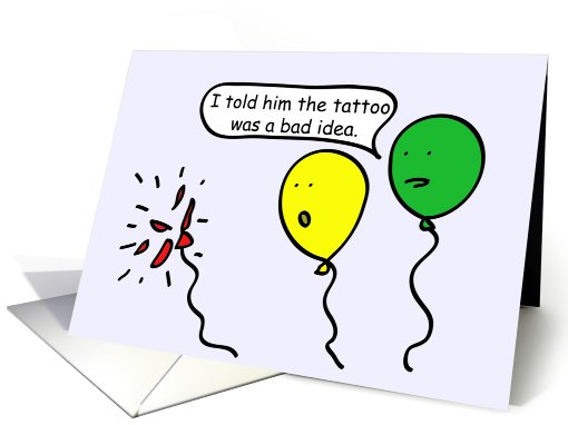 The Tattoo Was a Bad Idea, Cartoon Balloon People card (642576)