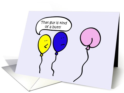 Kinda a Butt, Balloon People card (647819)