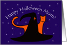 Witches Hat and Orange Cat Happy Halloween Mom card