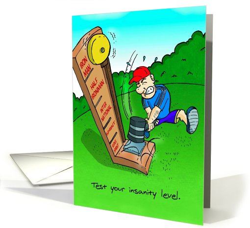 Insane Triathlete : Funny Birthday card (474231)