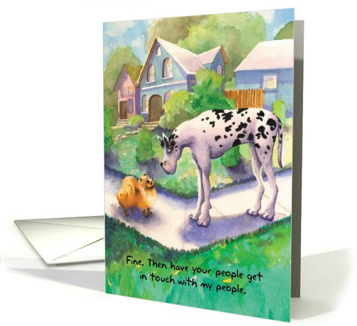 Pomeranian and Great Dane : Funny Birthday card (475670)