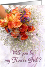 Will you be my flower girl, orange roses card