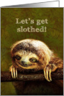 Let’s get slothed! International Sloth Day card