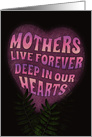 10th Anniversary Remembrance of Mom Mothers Live forever Deep in our Hearts card