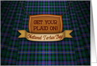 Get your Plaid on! National Tartan Day card