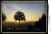 There’s a light hidden behind everything card