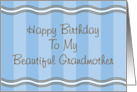 Happy Birthday to my Beautiful grandmother card
