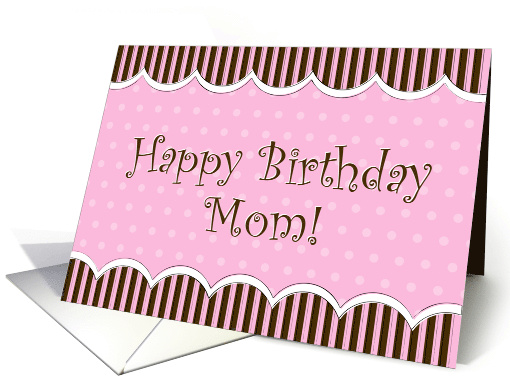 Happy Birthday Mom card (484723)
