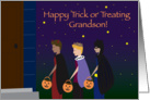 Happy Trick or Treating Grandson! card